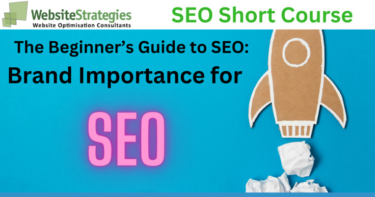 SEO Course: Brand importance for SEO