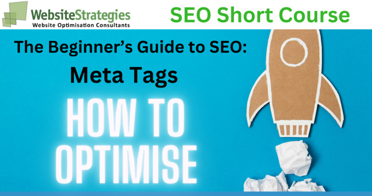 SEO Course: Optimising your Meta tags - How to?