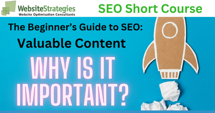 SEO Course: The importance of valuable content for SEO